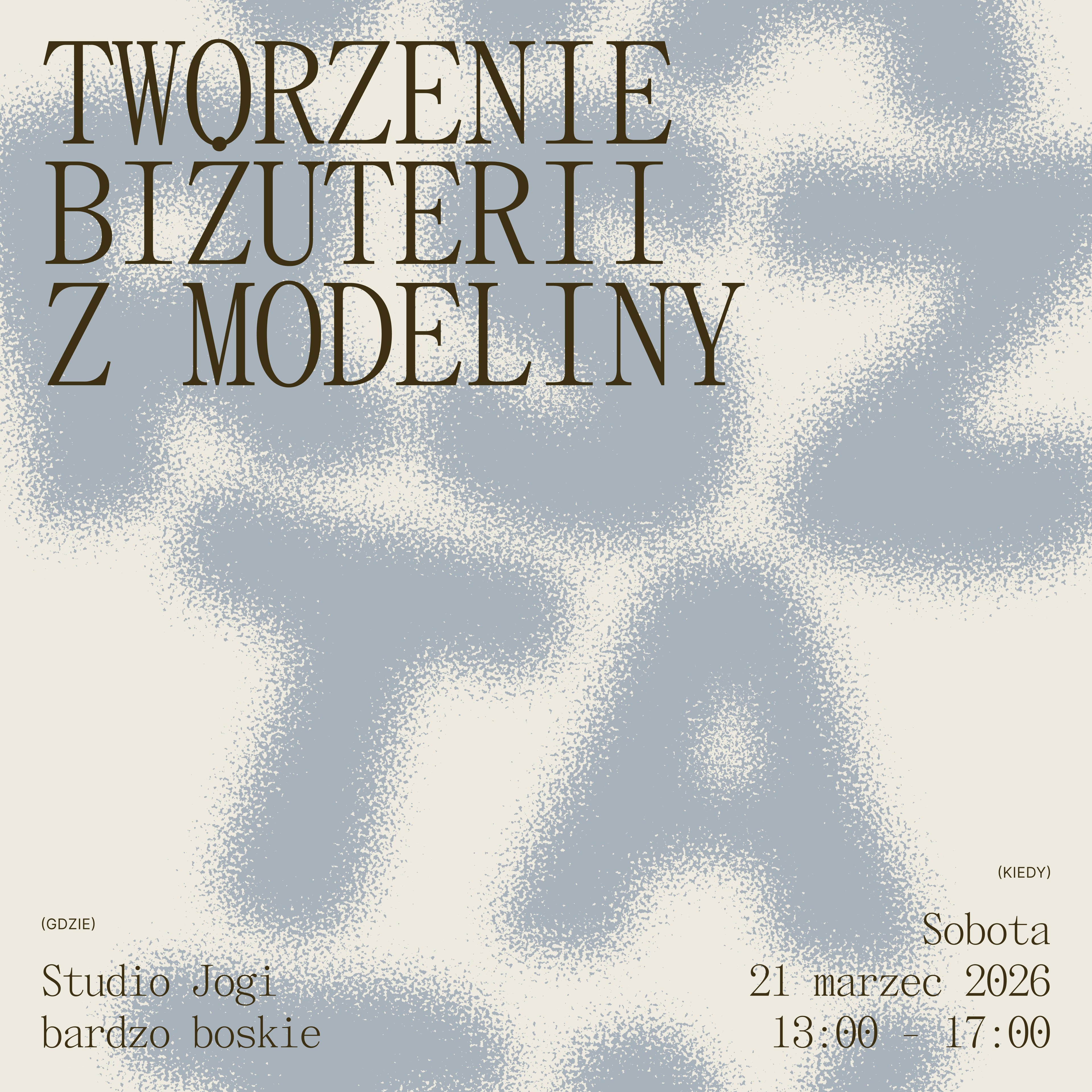 21.03.26 Tworzenie BIŻUTERII Z MODELINY